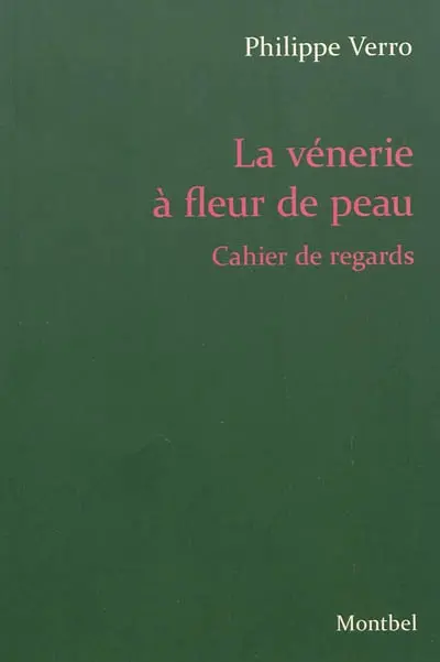 La vénerie à fleur de peau : cahier de regards