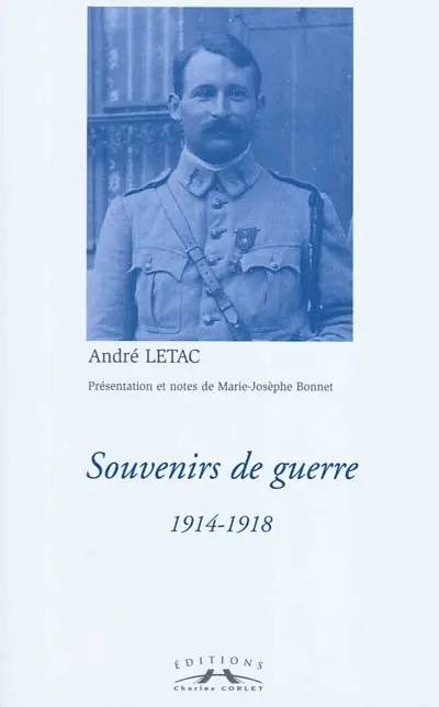 Souvenirs de guerre : 1914-1918