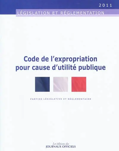 Code de l'expropriation pour cause d'utilité publique