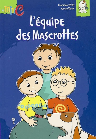 L'équipe des mascrottes