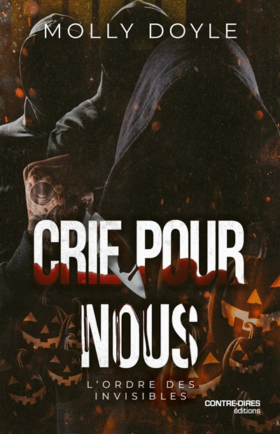 Crie pour nous : l'Ordre des invisibles