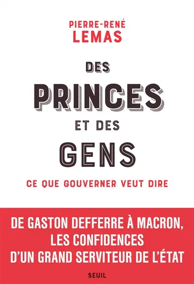 Des princes et des gens : ce que gouverner veut dire