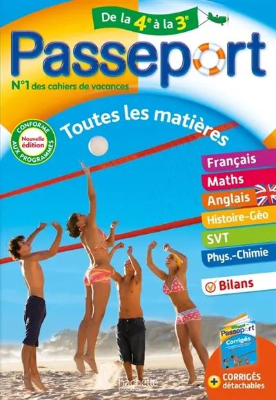 Passeport de la 4e à la 3e : toutes les matières : conforme aux programmes Passeport de la 4e à la 3e : toutes les matières : conforme aux programmes