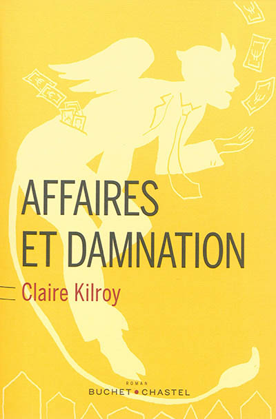 Affaires et damnation