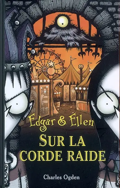 Edgar et Ellen. Vol. 5. Sur la corde raide