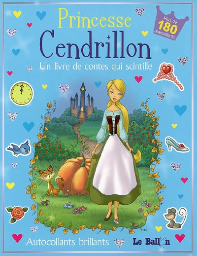 Princesse Cendrillon : un livre de contes qui scintille