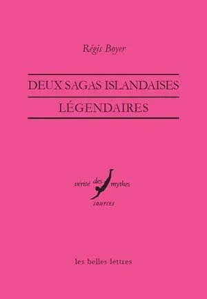 Deux sagas islandaises légendaires