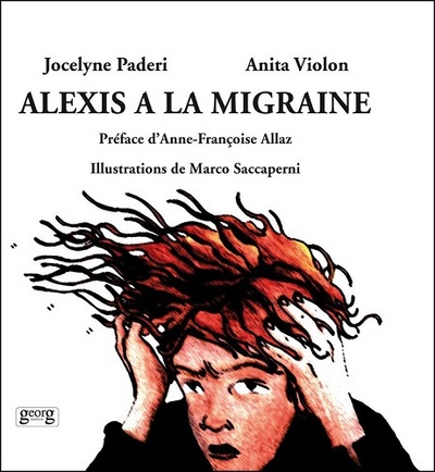 Alexis a la migraine