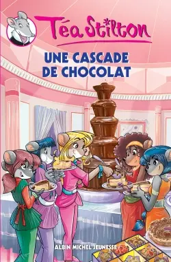 Téa Stilton. Vol. 19. Une cascade de chocolat