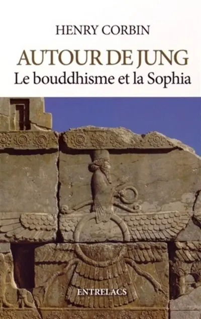 Autour de Jung, le bouddhisme et la sophia