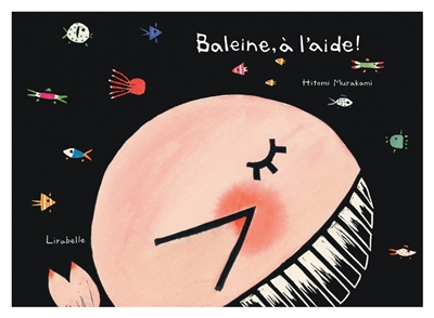 Baleine, à l'aide !