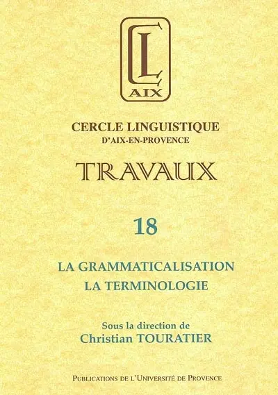 La grammaticalisation, la terminologie