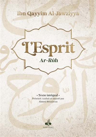 L'Esprit : texte intégral. Ar-Rûh