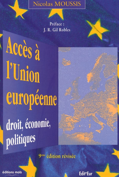 Accès à l'Union européenne : droit, économie, politiques