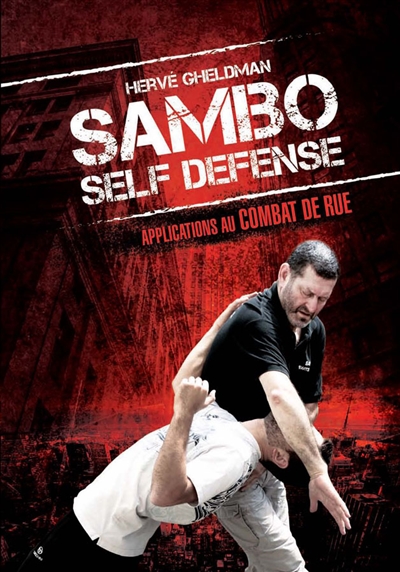 Sambo self defense : applications au combat de rue