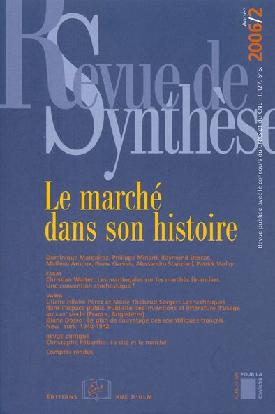 Revue de synthèse, n° 127-2. Le marché dans son histoire