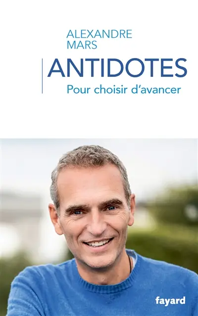 Antidotes : réveillez votre pouvoir pour vivre mieux