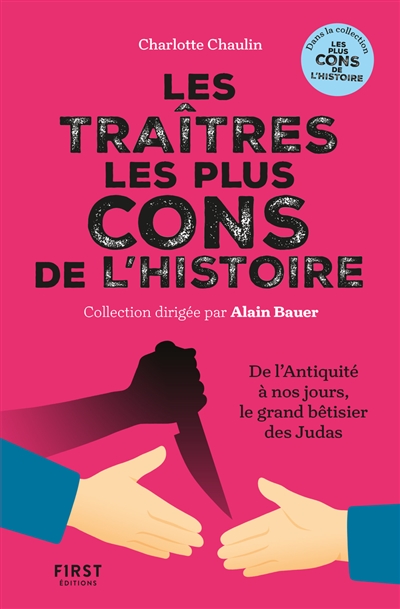 Les traîtres les plus cons...
