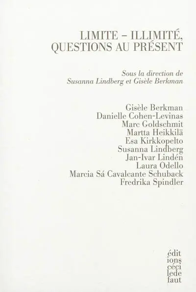 Limite-illimité, questions au présent