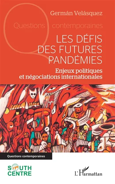 Les défis des futures pandémies : enjeux politiques et négociations internationales