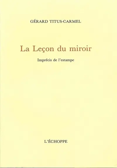 La Leçon du miroir : imprécis de l'estampe