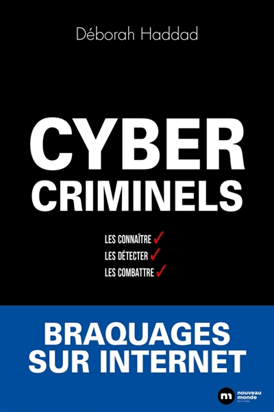 Cybercriminels : les...