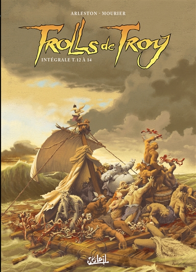 Trolls de Troy : intégrale....