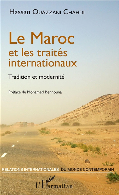 Le Maroc et les traités internationaux : tradition et modernité