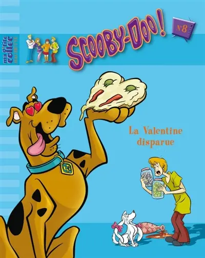 Scooby-Doo !. Vol. 8. La Valentine disparue