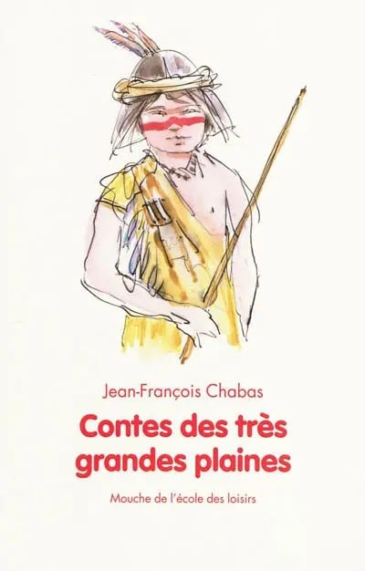 Contes des très grandes plaines