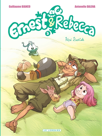 Ernest & Rebecca. Vol. 3. Pépé Bestiole