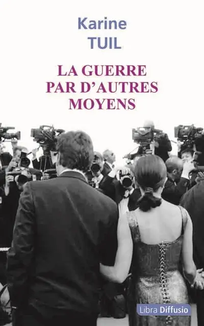 La guerre par d'autres moyens