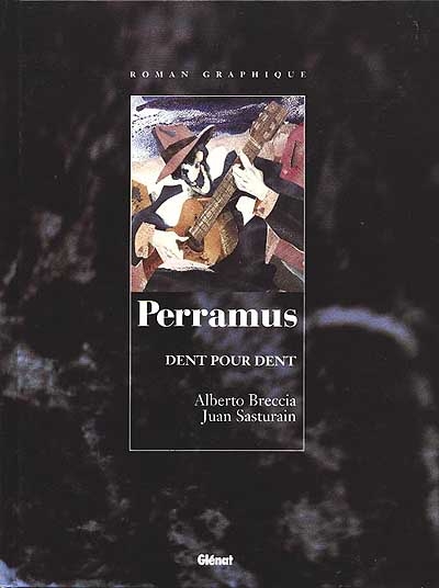 Perramus. Vol. 4. Dent pour dent