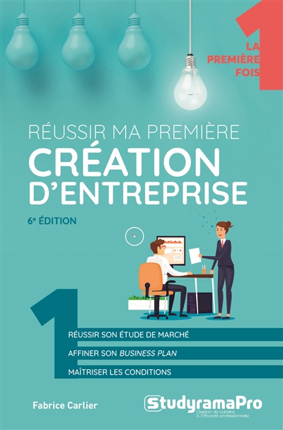Réussir ma première...
