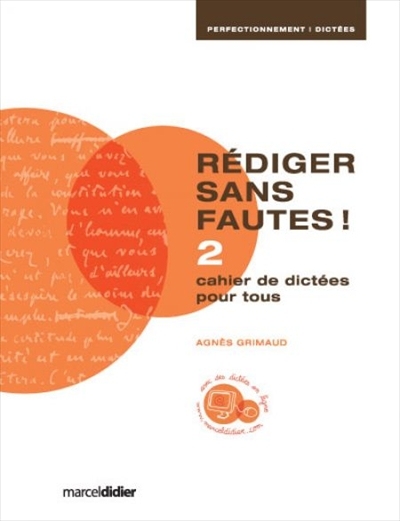 Rédiger sans fautes !