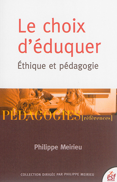 Le choix d'éduquer : éthique et pédagogie