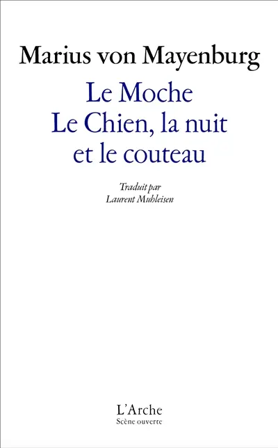 Le moche. Le chien, la nuit et le couteau