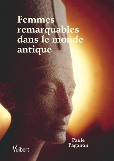 Femmes remarquables dans le monde antique