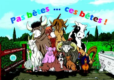 Pas bêtes... ces bêtes !