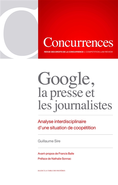 Google, la presse et les journalistes : analyse interdisciplinaire d'une situation de coopétition