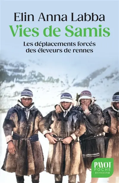 Vies de Samis : les déplacements forcés des éleveurs de rennes