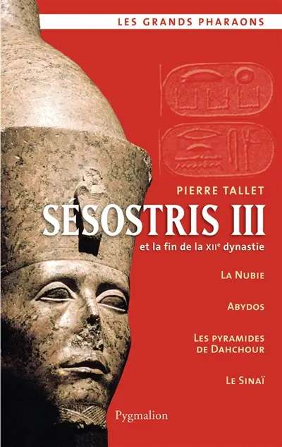 Sesostris III et la fin de la XIIe dynastie