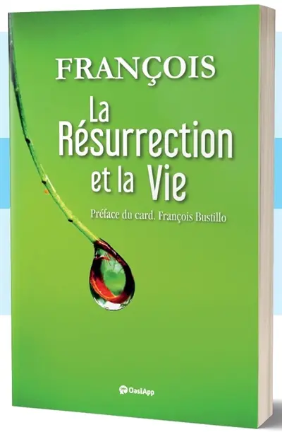 La résurrection et la vie