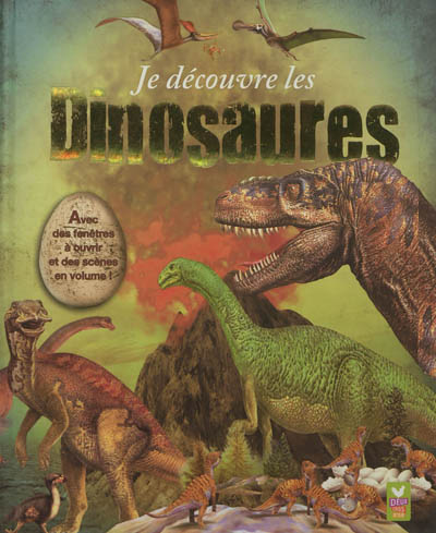 Je découvre les Dinosaures