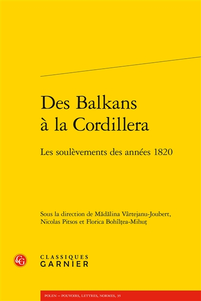 Des Balkans à la Cordillera : les soulèvements des années 1820