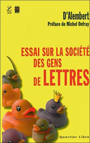 Essai sur la société des gens de lettres et des grands : sur la réputation, sur les mécènes et sur les récompenses littéraires
