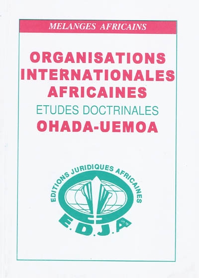 Organisations internationales africaines : mélanges africains