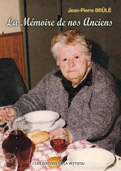 La mémoire de nos anciens