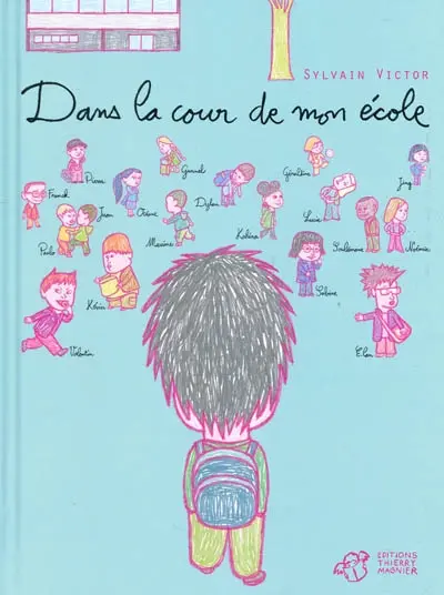 Dans la cour de mon école...
