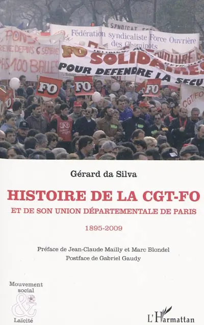 Histoire de la CGT-FO et de son Union départementale de Paris : 1895-2009